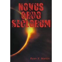 Novus Ordo Seclorum Paperback, Go to Publish