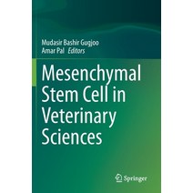 (영문도서) Mesenchymal Stem Cell in Veterinary Sciences Paperback, Springer, English, 9789811560392