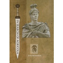 (영문도서) In Search of Agricola Paperback, Lulu.com, English, 9781008981669
