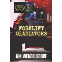Forklift Gladiators Paperback, Independently Published, English, 9798595878432