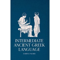 (영문도서) Intermediate Ancient Greek Language Paperback, Anu Press Languages, English, 9781760463427