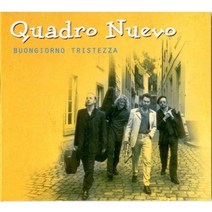 [CD] Quadro Nuevo (콰드로 누에보) - Buongiorno Tristezza