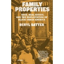 Family Properties: Race Real Estate and the Exploitation of Black Urban America Paperback, Picador USA, English, 9781250812117