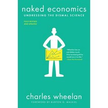 (영문도서) Naked Economics: Undressing the Dismal Science Paperback, W. W. Norton & Company