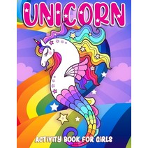 Unicorn Activity Book for Girls: Adorable and Fun Unicorns Coloring Workbook Unicorn Mermaid 50 Acti... Paperback, Independently Published, English, 9798577273156