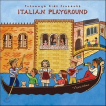 [CD] Putumayo Kids Presents Italian Playground (푸투마요 키즈 프레젠트 이탈리안 플레이그라운드) : 어린이를 위한 음악과 노래 모음집