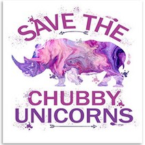 Save The Chubby Unicorns - 11x14 Unframed Art Print - Funny Rhinoceros Gift and Nursery and Children, 1