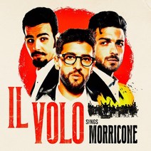 [CD] Il Volo 일 볼로가 노래하는 엔니오 모리꼬네 영화음악 (Sings Morricone) : 미션 시네마 천국 원스 어폰 어 타임 인 아메리카...