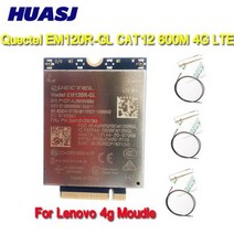 Huasj EM120R-GL LTE-A Cat12 4G M.2 모듈 Thinkpad P14s P15s L14 L15 T14 T14s T15 X1 탄소 9th 요가 6th X13 G, One EM120R-GL
