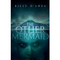 (영문도서) The Other Mermaid Paperback, Black Swan Books, Limited, English, 9788799642632
