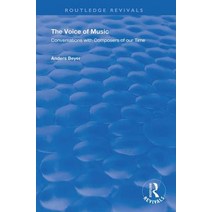The Voice of Music: Conversations with Composers of Our Time Hardcover, Routledge
