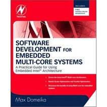 Software Development for Embedded Multi-Core Systems : A Practical Guide Using Embedded..., Newnes