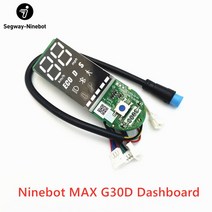 전동킥보드 전기스쿠터 Ninebot MAX G30D 용 대시 보드 어셈블리 키트 KickScooter 스마트 전기 스쿠터 스, 01 G30D Dashboard