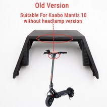 Kaabo Mantis 8 10 KickScooter 전면 리어 보호 데크 커버 스쿠터 부품 액세서리 용 오리지널, 01 Old Front Cover