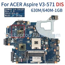 ACER Aspire V3-571 노트북 메인보드용 LA-7912P UMA SJTNV/SLJ8C DIS 610M DDR3 마더보드, GT630M GT640M 1GB, 04 GT630M GT640M 1GB