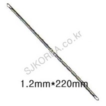 1.2x220mm 고절부 고정 치료재료 케이와이어 보강도구 만능수리 교체날 작업기구 보수용품
