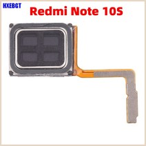 Xiaomi Redmi Note 10S 이어폰 스피커 플렉스 케이블 Red Mi Note10s 수신 모듈 스마트 폰 수리 부품
