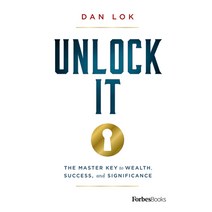 (영문도서) Unlock It: The Master Key to Wealth Success and Significance Hardcover, Forbesbooks, English, 9781946633750