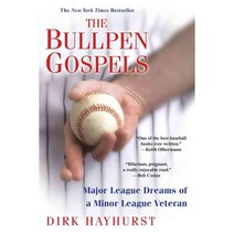 The Bullpen Gospels: Major League Dreams of a Minor League Veteran, Citadel Pr