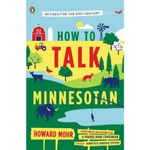 How to Talk Minnesotan: Revised for the 21st Century, Penguin Group USA