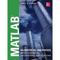 MATLAB Numerical Methods with Chemical Engineering Applications Hardcover, McGraw-Hill Education