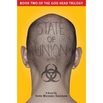 State of Union: Book Two of the God Head Trilogy Paperback, State of Union (the God Head Trilogy)