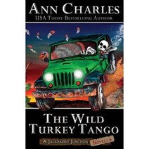 The Wild Turkey Tango Paperback, Ann Charles