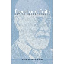 Freud and Faith: Living in the Tension Paperback, State University of New York Press