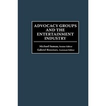 Advocacy Groups and the Entertainment Industry Hardcover, Praeger Publishers
