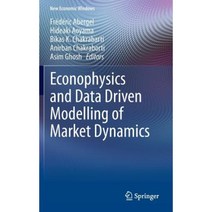 Econophysics and Data Driven Modelling of Market Dynamics Hardcover, Springer