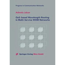 Qos-Based Wavelength Routing in Multi-Service Wdm Networks Paperback, Springer