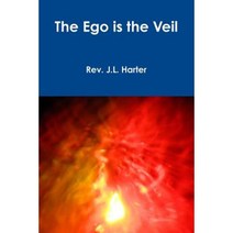 The Ego Is the Veil Paperback, Lulu Press