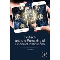 Fintech and the Remaking of Financial Institutions Paperback, Academic Press