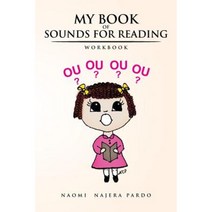 My Book of Sounds for Reading: Workbook Paperback, Xlibris