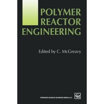Polymer Reactor Engineering Paperback, Springer
