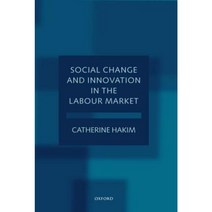 Social Change and Innovation in the Labour Market Hardcover, OUP Oxford