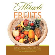 The Miracle of Fruits Paperback, Xlibris