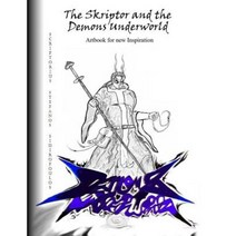 The Skriptor and the Demons Underworld: Artbook for New Inspiration Paperback, Createspace