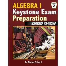 Algebra I Keystone Exam Express Training - Module 2 Paperback, Lulu.com
