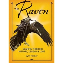 The Raven: Soaring Through History Legend & Lore Paperback, Rio Nuevo Publishers