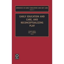 Early Education and Care and Reconceptualizing Play Hardcover, Jai Press Inc.