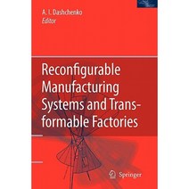 Reconfigurable Manufacturing Systems and Transformable Factories Paperback, Springer