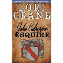 John Culpepper Esquire Paperback, Lori Crane Entertainment Incorporated