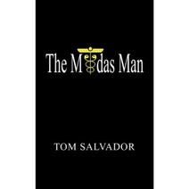 The Midas Man Paperback, Authorhouse