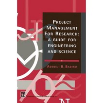 Project Management for Research: A Guide for Engineering and Science Hardcover, Springer