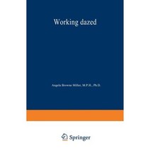 Working Dazed Paperback, Springer