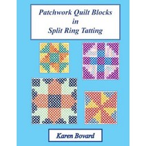 Patchwork Quilt Blocks in Split Ring Tatting Paperback, Shuttlesmith