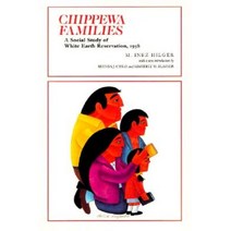Chippewa Families: A Social Study of White Earth Reservation 1938 Paperback, Minnesota Historical Society Press