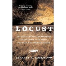 Locust: The Devastating Rise and Mysterious Disappearance of the Insect That Shaped the American Frontier Paperback, Basic Books