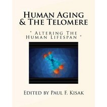 Human Aging & the Telomere: